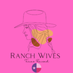 Ranch Wives Podcast Logo